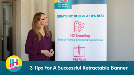 3 Tips For A Successful Retractable Banner
